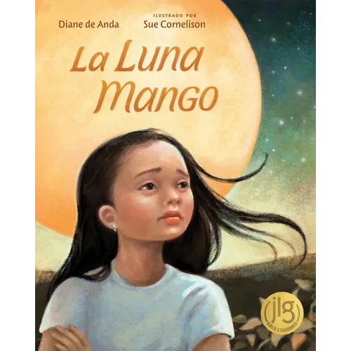 La Luna Mango: Cuando La Deportación Divide a Una Familia - Hardcover