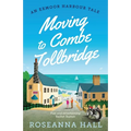 Moving to Combe Tollbridge - Paperback