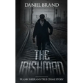 The Irishman: Frank Sheeran's True Crime Story - Paperback