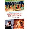 From Oxford to the Okavango - Paperback