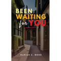 Been Waiting For You - Paperback