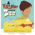 A Monster Named Zee - Hardcover
