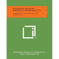 Handbook On Radio Frequency Interference V1: Fundamentals Of Electromagnetic Interference - Paperback