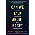 Can We Talk about Race?: And Other Conversations in an Era of School Resegregation - Paperback