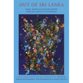 Out of Sri Lanka: Tamil, Sinhala and English Poetry from Sri Lanka and Its Diasporas - Paperback