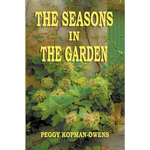 The Seasons in the Garden - Paperback