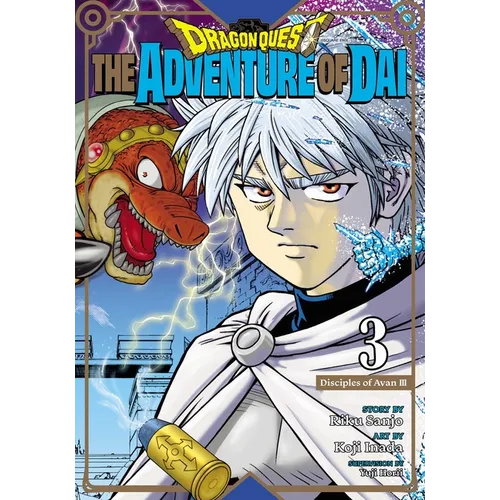 Dragon Quest: The Adventure of Dai, Vol. 3: Disciples of Avan - Paperback