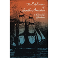 The Explorers of South America - Paperback