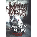 Maniacs with Knives 2: Unapologetic Horror - Paperback