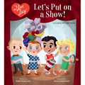 I Love Lucy: Let's Put on a Show!: A Classic Picture Book - Hardcover