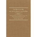 The Mountain Men and the Fur Trade of the Far West, Volume 9: Biographical Sketches of the Participants by Scholars of the Subjects and with Introduct - Hardcover