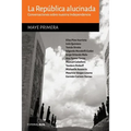 La república alucinada - Paperback