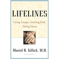 Lifelines: Living Longer, Growing Frail, Taking Heart - Paperback