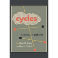 Cycles: The Science of Prediction - Paperback