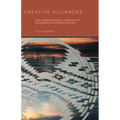 Creative Alliances: The Transnational Designs of Indigenous Women's Poetry Volume 62 - Paperback
