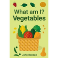 What am I? Vegetables - Paperback