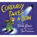 Corduroy Takes a Bow - Hardcover