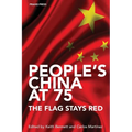 People's China at 75 - The Flag Stays Red - Paperback