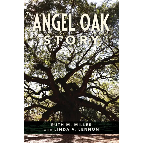 The Angel Oak Story - Paperback