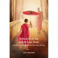 In Search of the Death-Less State - Paperback