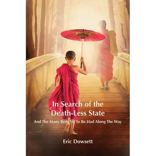 In Search of the Death-Less State - Paperback