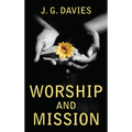 Worship and Mission - Paperback
