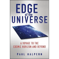 Edge of the Universe: A Voyage to the Cosmic Horizon and Beyond - Hardcover