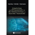 Computing & Optimization DC Power Sys of Electric Transport - Hardcover