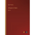 A Passion in Tatters: Vol. III - Paperback