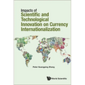 Impacts Science & Technology Currency Internationalization - Hardcover