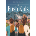 The Bush Kids - Paperback