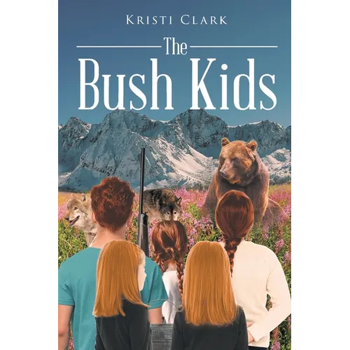 The Bush Kids - Paperback