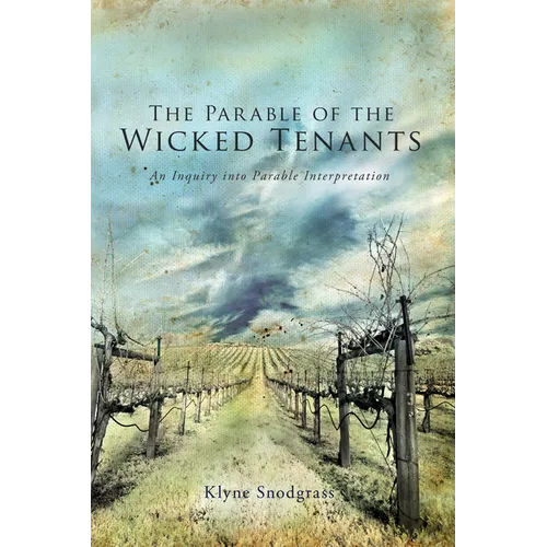 The Parable of the Wicked Tenants - Paperback