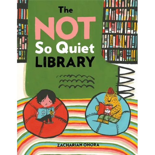 The Not So Quiet Library - Hardcover
