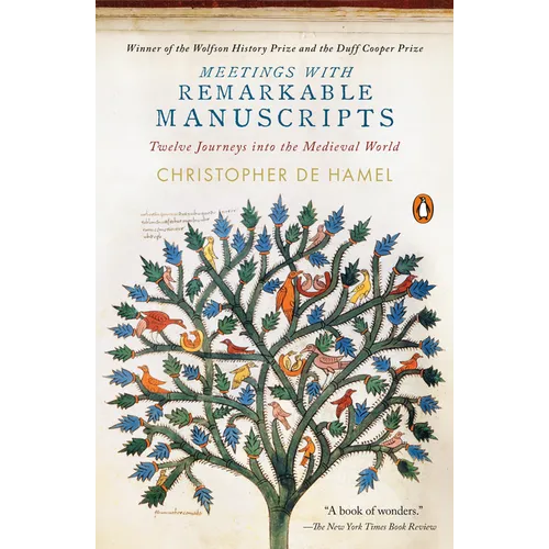 Meetings with Remarkable Manuscripts: Twelve Journeys Into the Medieval World - Paperback
