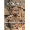 Memoirs of a Russianist, Volume I: From the Ground Up - Hardcover