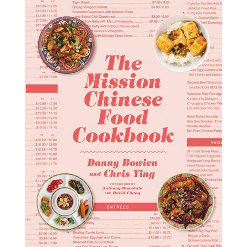 The Mission Chinese Food Cookbook - Hardcover