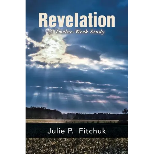 Revelation: A Twelve-Week Study - Paperback