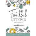 Fruitful Affliction: A 6-Week Bible Study on the Life of Joseph - Paperback