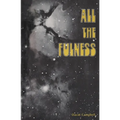 All the Fulness - Paperback