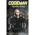 Codeman: New Beginnings - Hardcover