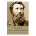John Muir - My First Summer in the Sierra: "The sun shines not on us but in us." - Paperback