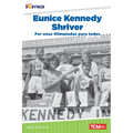 Eunice Kennedy Shriver: Por Unas Olimpiadas Para Todos - Paperback