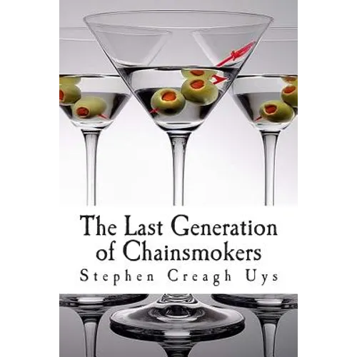The Last Generation of Chainsmokers - Paperback