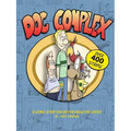 Dog Complex: The Comic Strip You Never Knew You Loved - Paperback