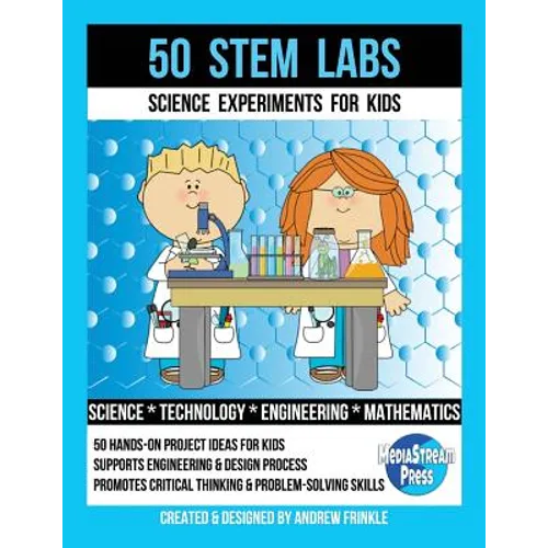 50 Stem Labs - Science Experiments for Kids - Paperback