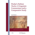 Pindar's Pythian Twelve: A Linguistic Commentary and a Comparative Study - Hardcover