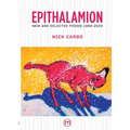 Epithalamion: New and Selected Poems 1990-2020 - Paperback