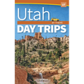 Utah Day Trips by Theme - Paperback