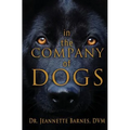 In the Company of Dogs - Paperback